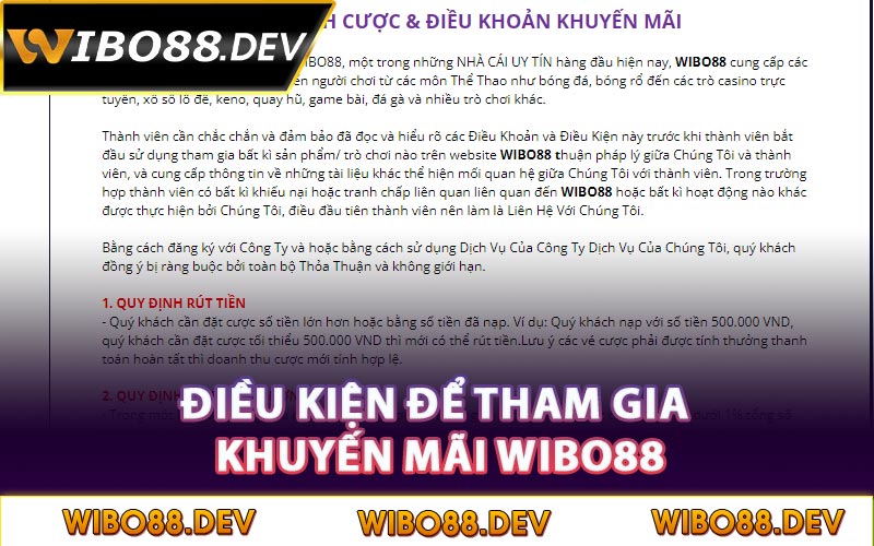 Điều kiện để tham gia khuyến mãi Wibo88