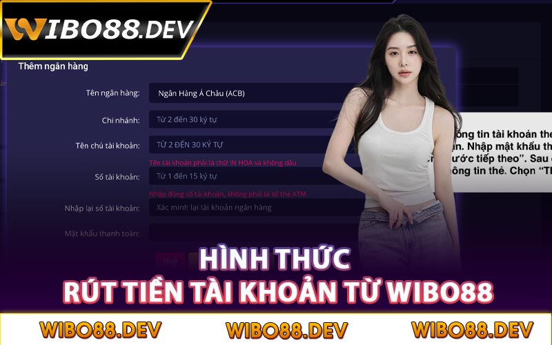 Hình thức rút tiền tài khoản từ Wibo88