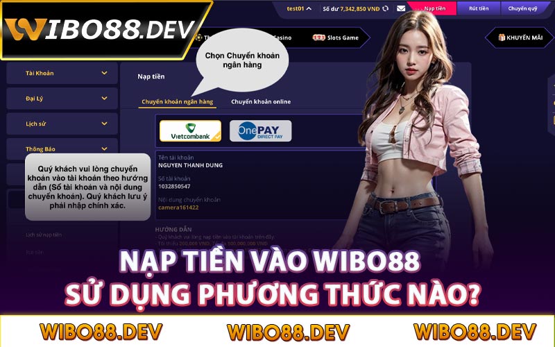 Nạp tiền vào Wibo88 sử dụng phương thức nào?